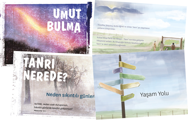We want to print 5,000 copies of The Way to Life and 5,000 copies of Finding hope in Turkish